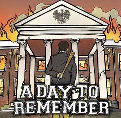 A Day To Remember : Halos for Heroes, Dirt for the Dead